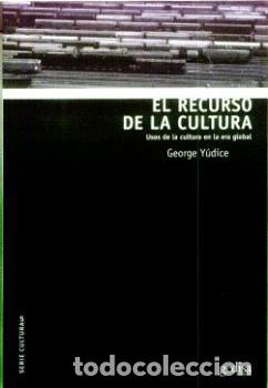 Libros: RECURSO DE LA CULTURA, EL - YUDICE, GEORGE, - Foto 1