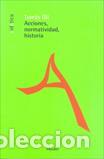 Libros: ACCIONES, NORMATIVIDAD, HISTORIA - GIL, TOMAS, - Foto 1