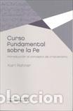 Libros: CURSO FUNDAMENTAL SOBRE LA FE (NE) - RAHNER, KARL, - Foto 1