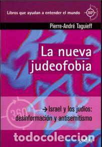 Libros: NUEVA JUDEOFOBIA, LA (360&ordm;) - TAGUIEFF, PIERRE-ANDRE, - Foto 1