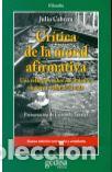 Libros: CR&Iacute;TICA DE LA MORAL AFIRMATIVA (NE) - CABRERA, JULIO, - Foto 1