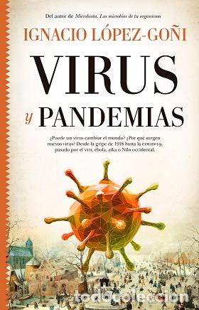 Libros: VIRUS Y PANDEMIAS - L&Oacute;PEZ GO&Ntilde;I, IGNACIO, - Foto 1