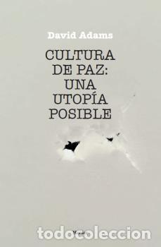 Libri di seconda mano: CULTURA DE PAZ: UNA UTOP&Iacute;A POSIBLE - ADAMS, DAVID,