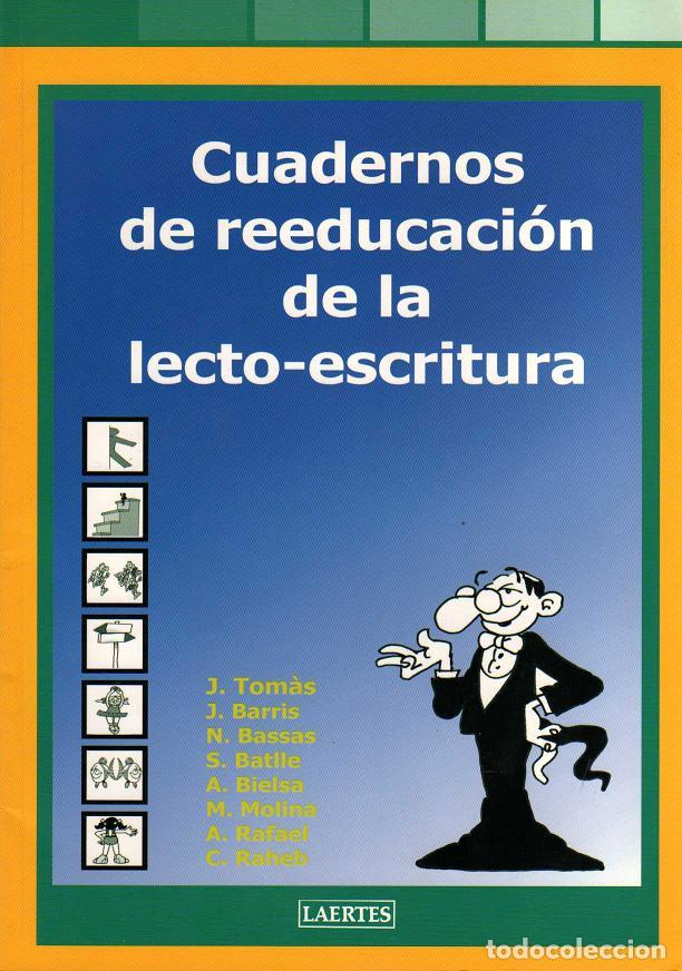 Libros: CUADERNOS DE REEDUCACION DE LA LECTO-ESCRITUR - VARIOS, - Foto 1