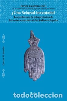 Libros: UNA SEFARAD INVENTADA? - CASTA&Ntilde;O. JAVIER, - Foto 1