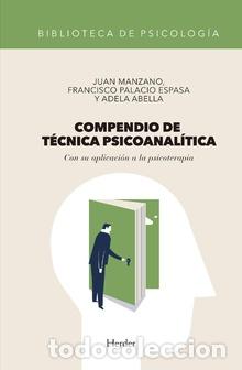 Libros: COMPENDIO DE T&Eacute;CNICA PSICOANAL&Iacute;TICA - PALACIO ESPASA, FRANCISCO, - Foto 1