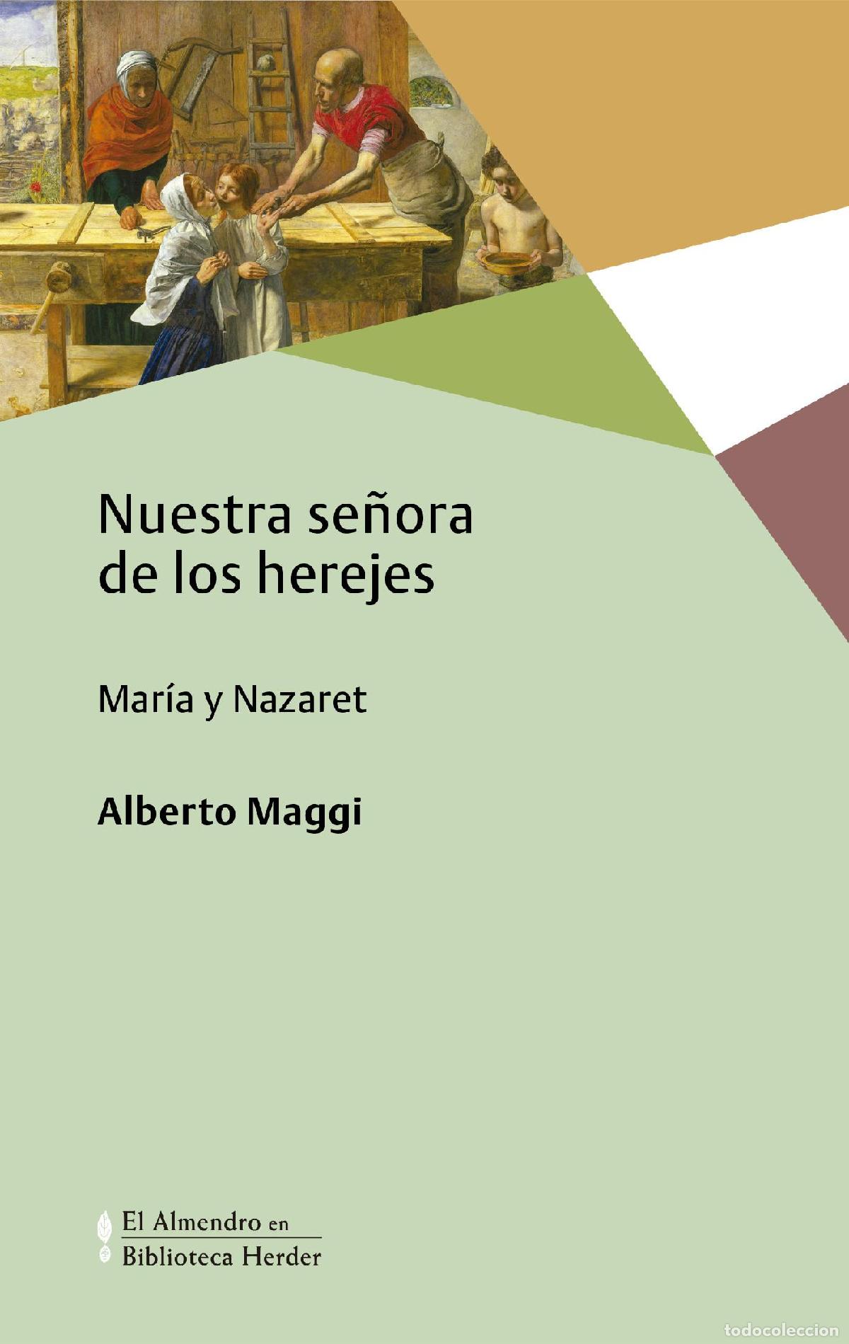 Libros: NUESTRA SE&Ntilde;ORA DE LOS HEREJES - MAGGI, ALBERTO, - Foto 1