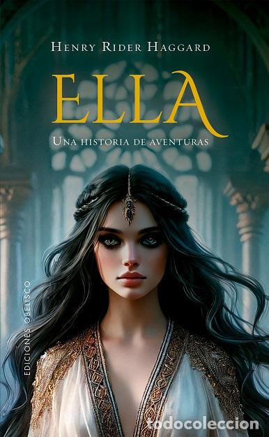 Libros: ELLA - RIDER HAGGARD, HENRY, - Foto 1