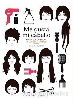 Libros: ME GUSTA MI CABELLO - JAUBERT, &Eacute;LODIE-JOY, - Foto 1