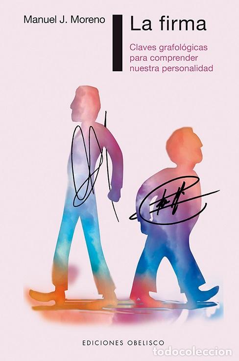 Libros: FIRMA. LA - MORENO, MANUEL J., - Foto 1