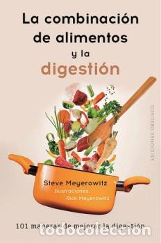 Libros: COMBINACI&Oacute;N DE LOS ALIMENTOS Y LA DIGESTI&Oacute;N, LA - MEYEROWITZ, STEVE, - Foto 1