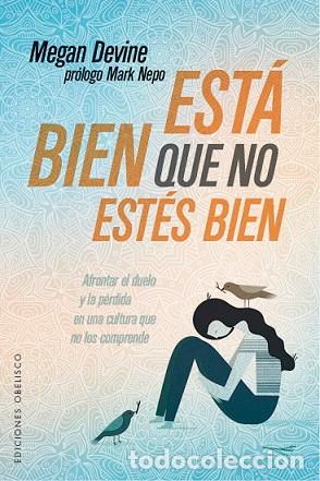Libros: EST&Aacute; BIEN QUE NO EST&Eacute;S BIEN - DEVINE, MEGAN, - Foto 1
