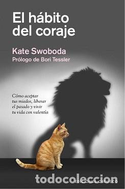 Libros: H&Aacute;BITO DEL CORAJE, EL - SWOBOBA, KATE, - Foto 1