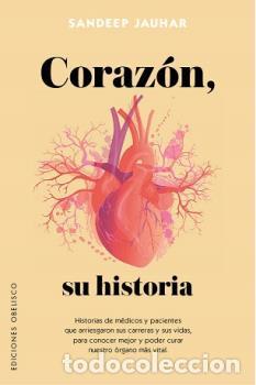 Libros: CORAZ&Oacute;N, SU HISTORIA - JAUHAR, SANDEEP, - Foto 1