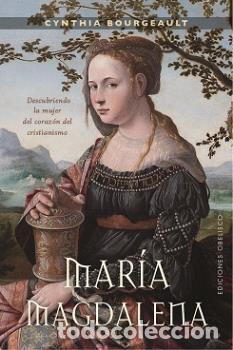 Libros: MAR&Iacute;A MAGDALENA - BOURGEAULT, CYNTHIA, - Foto 1