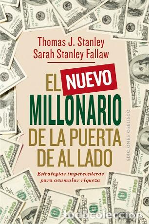 Libros: NUEVO MILLONARIO DE LA PUERTA DE AL LADO, EL - STANLEY, THOMAS J., - Foto 1