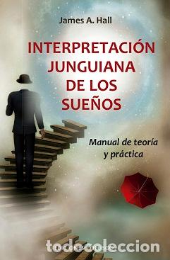 Libros: INTERPRETACI&Oacute;N JUNGUIANA DE LOS SUE&Ntilde;OS - HALL, JAMES A., - Foto 1