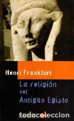 Libros: RELIGION DEL ANTIGUO EGIPTO, LA - FRANKFORT, HENRI, - Foto 1