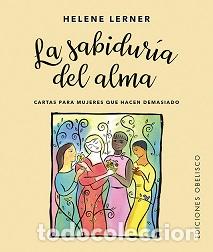 Libros: SABIDUR&Iacute;A DEL ALMA, LA (CARTAS) - LERNER, HELENE, - Foto 1