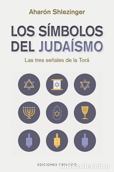 Libros: S&Iacute;MBOLOS DEL JUDA&Iacute;SMO, LOS - SHLEZINGER, AHAR&Oacute;N, - Foto 1