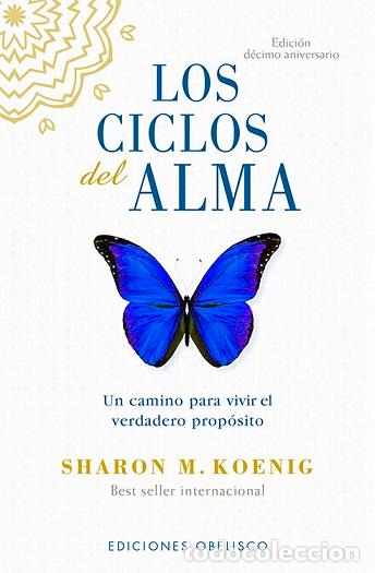 Libros: CICLOS DEL ALMA, LOS (B) (N.E.) - KOENIG, SHARON M., - Foto 1