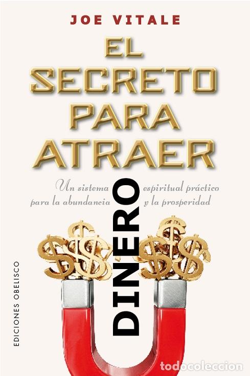Libros: SECRETO PARA ATRAER DINERO, EL - VITALE, JOE, - Foto 1