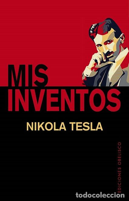 Libros: MIS INVENTOS - TESLA, NIKOLA, - Foto 1