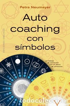 Libros: AUTOCOACHING CON S&Iacute;MBOLOS - NEUMAYER, PETRA, - Foto 1