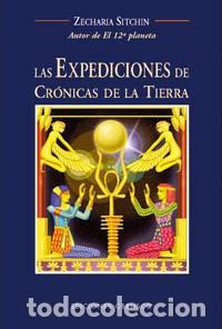 Libros: EXPEDICIONES DE CRONICAS DE LA TIERRA, LAS - SITCHIN, ZECHARIA, - Foto 1