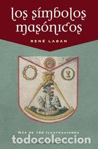Libros: SIMBOLOS MASONICOS, LOS - LABAN, RENE, - Foto 1