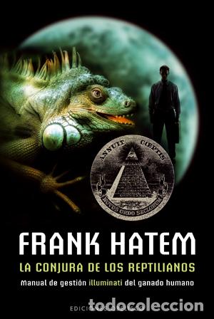 Libros: CONJURA DE LOS REPTILIANOS, LA - HATEM, FRANK, - Foto 1