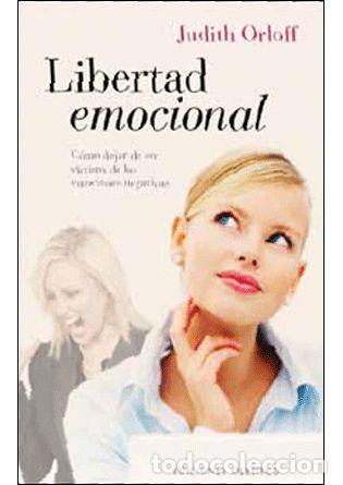 Libros: LIBERTAD EMOCIONAL - ORLOFF, JUDITH, - Foto 1