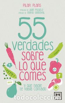 Libros: 55 VERDADES SOBRE LO QUE COMES - , PLANS ALVAREZ, - Foto 1