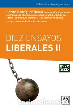 Libros: DIEZ ENSAYOS LIBERALES II - , RODR&Iacute;GUEZ BRAUN - Foto 1