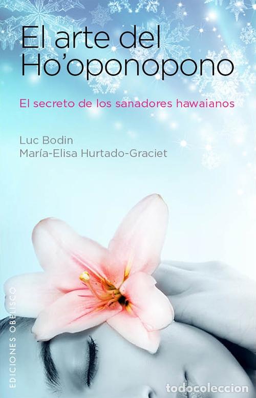 Libros: ARTE DE HOOPONOPONO, EL - BODIN, LUC, - Foto 1