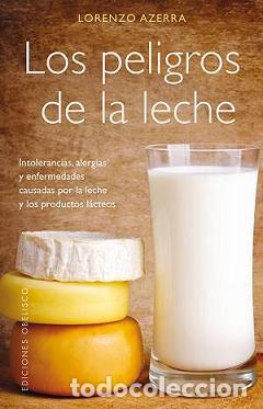 Libros: PELIGROS DE LA LECHE, LOS - ACERRA, LORENZO, - Foto 1