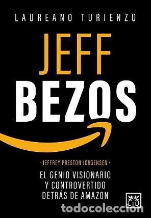 Libros: JEFF BEZOS - TURIENZO, LAUREANO, - Foto 1