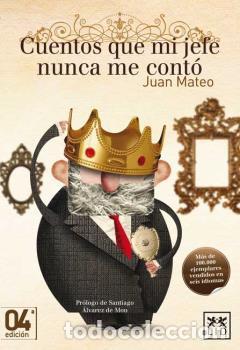 Libros: CUENTOS QUE MI JEFE NUNCA ME CONT&Oacute; - , MATEO, JUAN - Foto 1