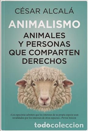 Libros: ANIMALISMO - ALCAL&Aacute;, C&Eacute;SAR, - Foto 1