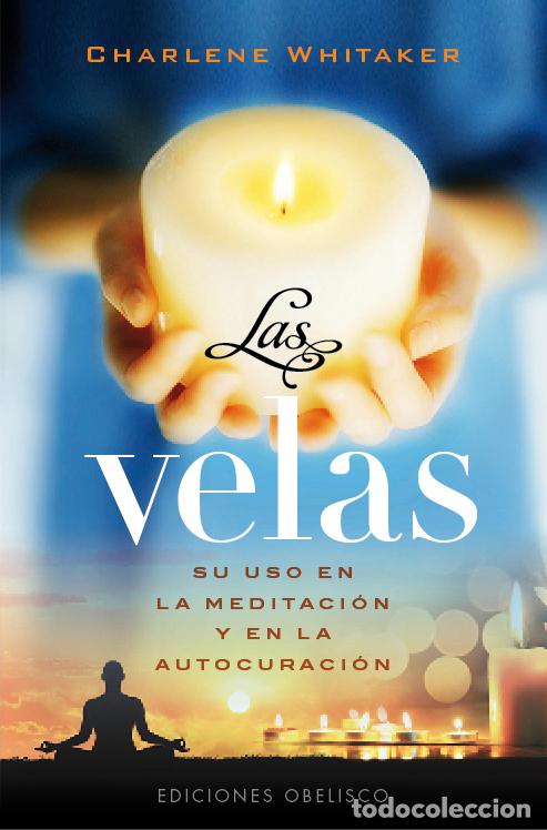Libros: VELAS, LAS - WHITAKER, CHARLENE, - Foto 1