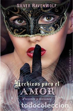 Libros: HECHIZOS PARA EL AMOR - RAVENWOLF, SILVER, - Foto 1
