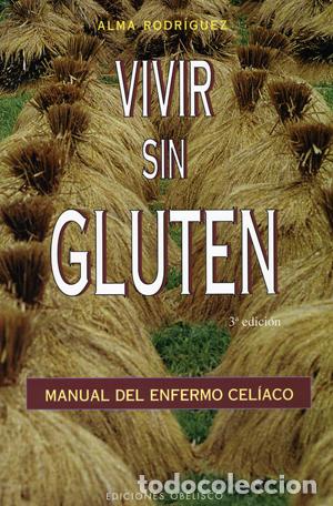 Libros: VIVIR SIN GLUTEN - RODRIGUEZ, ALMA, - Foto 1