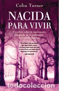 Libros: NACIDA PARA VIVIR - TURNER, COLIN, - Foto 1