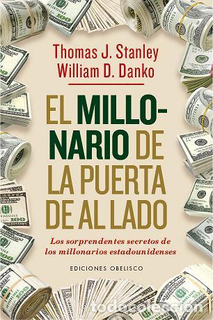Libros: MILLONARIO DE LA PUERTA DE AL LADO - STANLEY, THOMAS J., - Foto 1