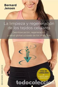 Libros: LIMPIEZA Y REGENERACI&Oacute;N DE TEJIDOS CELULARES - JENSEN, BERNARD, - Foto 1