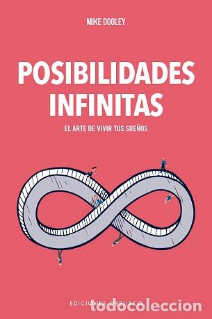 Libros: POSIBILIDADES INFINITAS - DOOLEY, MIKE, - Foto 1