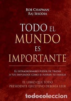 Libros: TODO EL MUNDO ES IMPORTANTE - CHAPMAN, BOB, - Foto 1