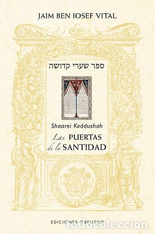 Libros: PUERTAS DE LA SANTIDAD, LAS - BEN IOSEF VITAL, JAIM, - Foto 1