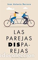 Libros: PAREJAS DISPAREJAS, LAS - BARRERA, J. A., - Foto 1