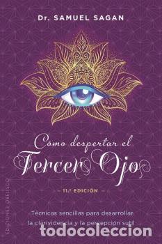 Libros: C&Oacute;MO DESPERTAR EL TERCER OJO (N.E.) - SAGAN, DR. SAMUEL, - Foto 1